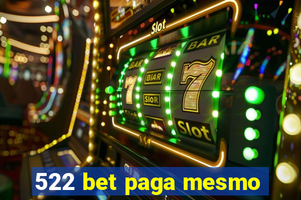 522 bet paga mesmo